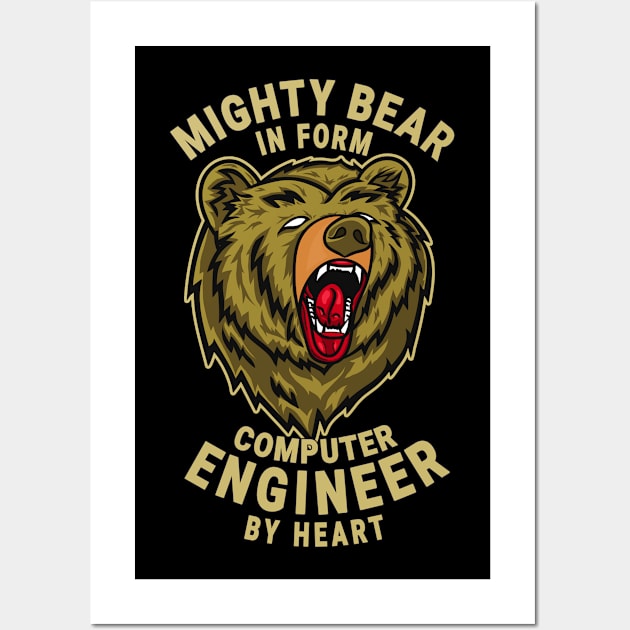 Computer Engineer Mighty Bear Design Quote Wall Art by jeric020290